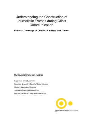 Understanding the Construction of Journalistic Frames During Crisis