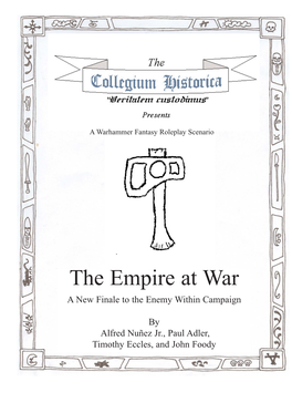 The Empire at War a New Finale to the Enemy Within Campaign