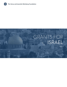 Grants for Israel 2017 List of Selected Approved and Paid Grants 2015 - 2017 Grants Overview