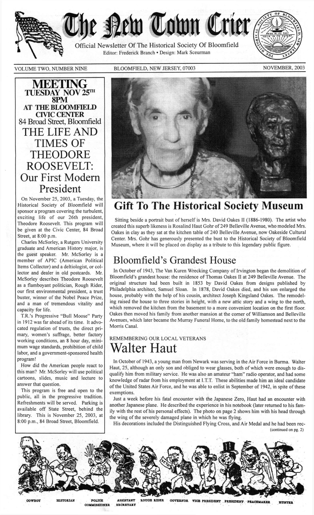 %Fje J0eb C Oton Crier Official Newsletter of the Historical Society of Bloomfield Editor: Frederick Branch • Design: Mark Sceurman
