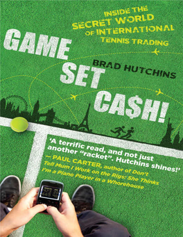 Game, Set, Cash!: Inside the Secret World of International Tennis Trading
