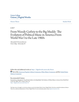 From Woody Guthrie to the Big Muddy: the Evolution of Political Music in America from World War I to the Late 1960S Alexander B