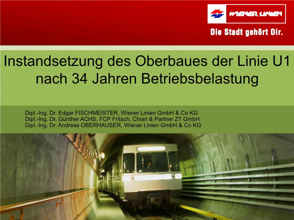 16 Fischmeister Instandsetzung Des Oberbaus Der U-Bahn-Linie U1.Pdf