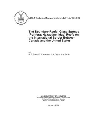 The Boundary Reefs: Glass Sponge (Porifera: Hexactinellidae) Reefs on the International Border Between Canada and the United States