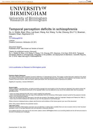 Temporal Perception Deficits in Schizophrenia: Integration Is the Problem, Not Deployment of Attentions', Scientific Reports, Vol