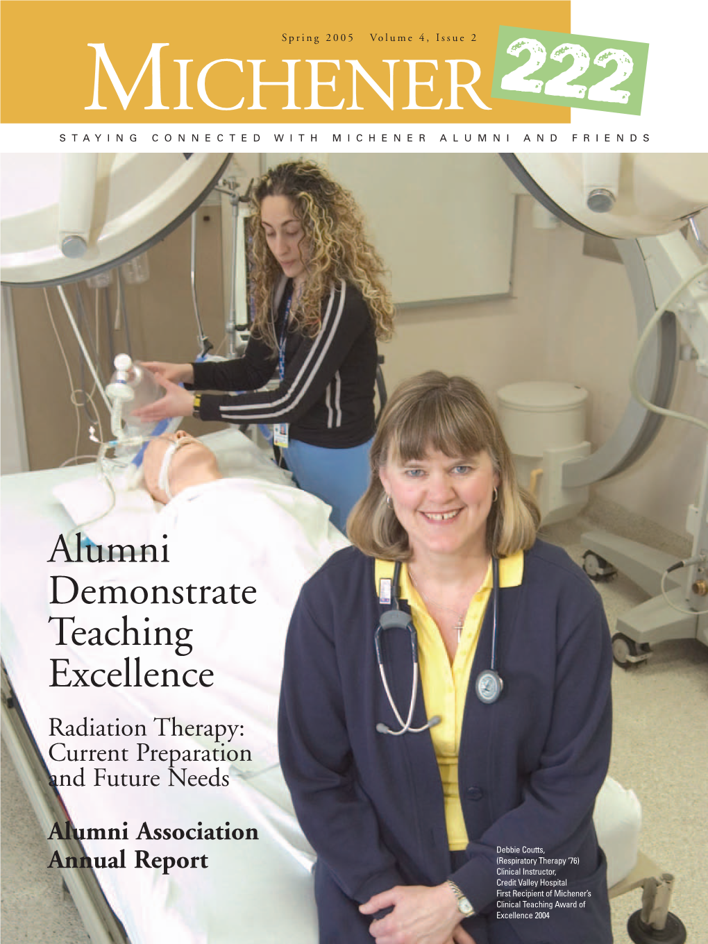 Alumni Demonstrate Teaching Excellence Radiation Therapy: Current Preparation and Future Needs