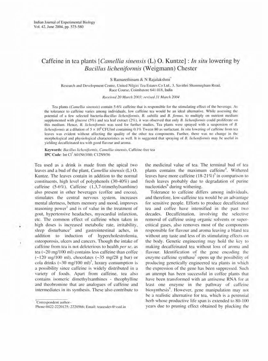 Caffeine in Tea Plants [Camellia Sinensis (L) O. Kuntze] : in Situ Lowering by Bacillus Li Chen~Fonnis (Weigmann) Chester