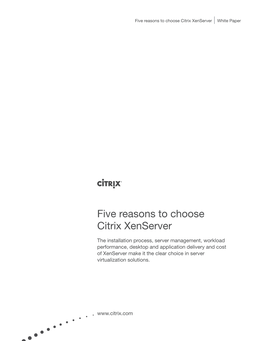Five Reasons to Choose Citrix Xenserver White Paper