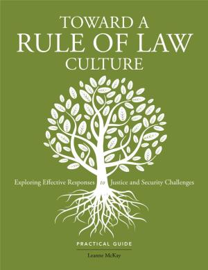 Toward a Rule of Law Culture: Practical Guide