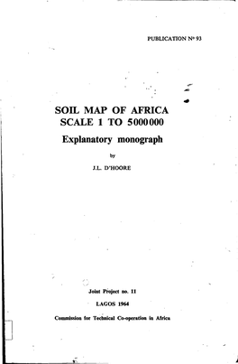 SOIL MAP of AFRICA SCALE 1 to 5000000 Explanatory Monograph