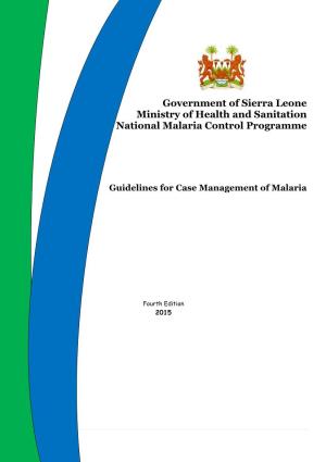 Guidelines for Case Management of Malaria (2015)