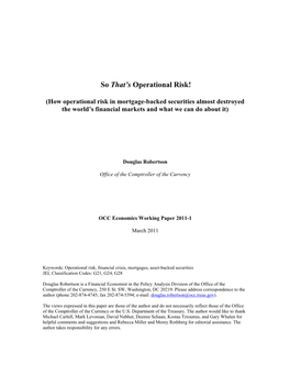 How Operational Risk in Mortgage-Backed Securities Almost Destroyed the World’S Financial Markets and What We Can Do About It)