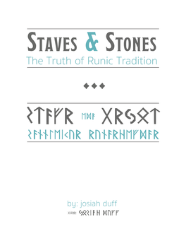 Staves & Stones: the Truth of Runic Tradition