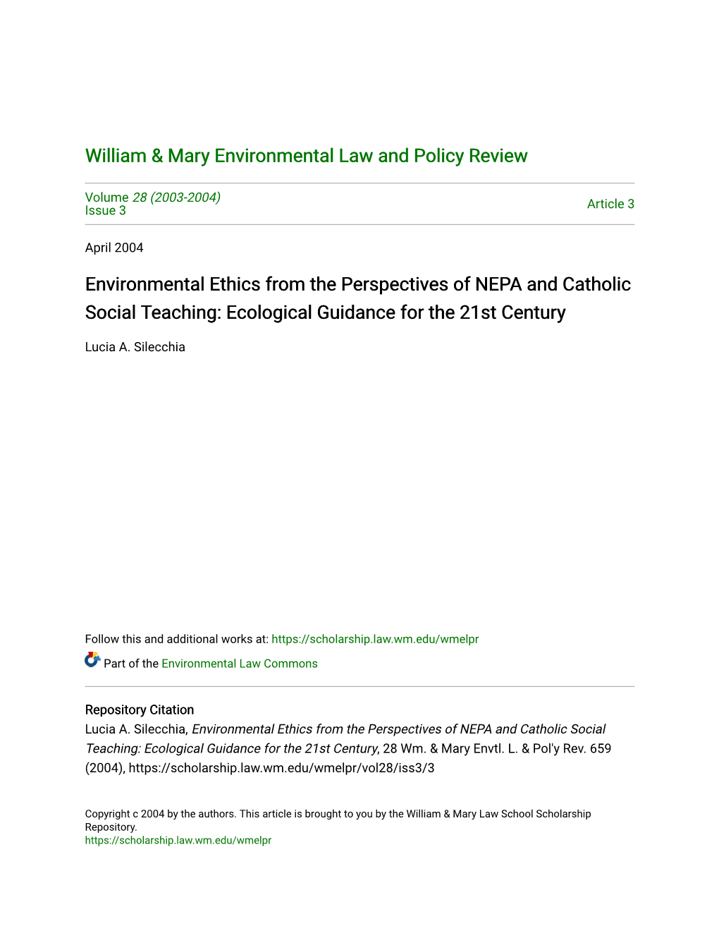Environmental Ethics from the Perspectives of NEPA and Catholic Social Teaching: Ecological Guidance for the 21St Century