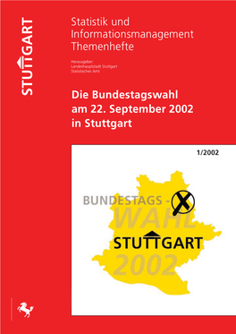 Die Bundestagswahl Am 22. September 2002 in Stuttgart