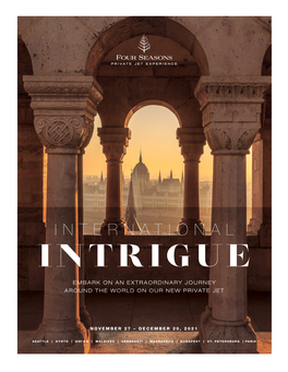 International Intrigue Embark on an Extraordinary Journey Around the World on Our New Private Jet