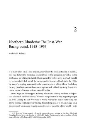 Northern Rhodesia: the Post-War Background, 1945–1953
