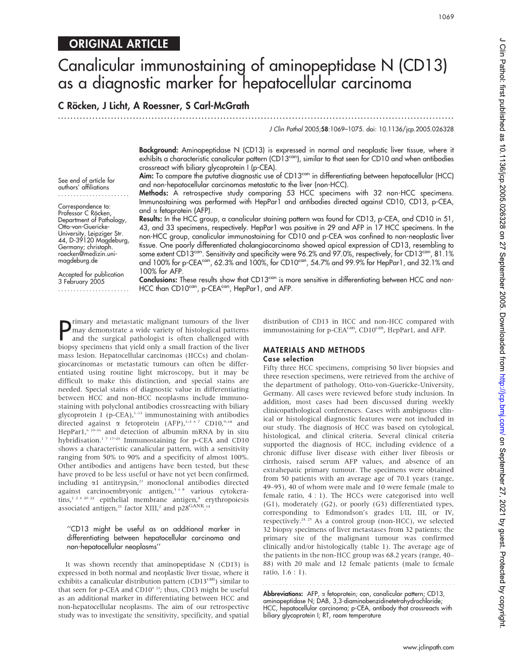 Canalicular Immunostaining of Aminopeptidase N (CD13) As a Diagnostic Marker for Hepatocellular Carcinoma Cro¨Cken, J Licht, a Roessner, S Carl-Mcgrath