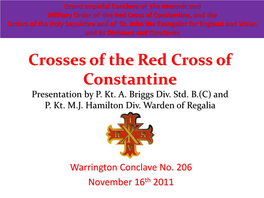 Crosses of the Red Cross of Constantine Presentation by P