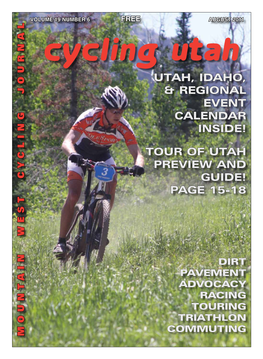 Utah, Idaho, & Regional Event Calendar Inside! Tour of Utah Preview and Guide! Page 15-18