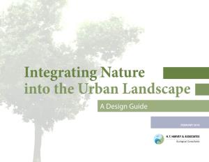Integrating Nature Into the Urban Landscape a Design Guide