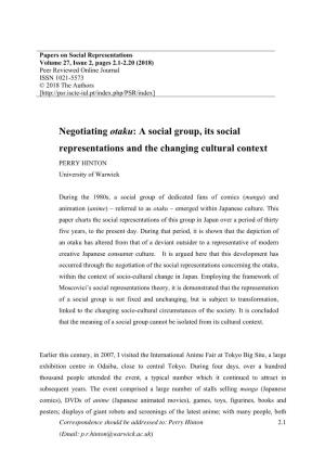 Negotiating Otaku: a Social Group, Its Social Representations and the Changing Cultural Context