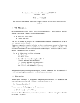 Wh-Movement J for Notational Convenience, I Have Used Traces (T I ,T Etc.) to Indicate Copies Throughout This Handout
