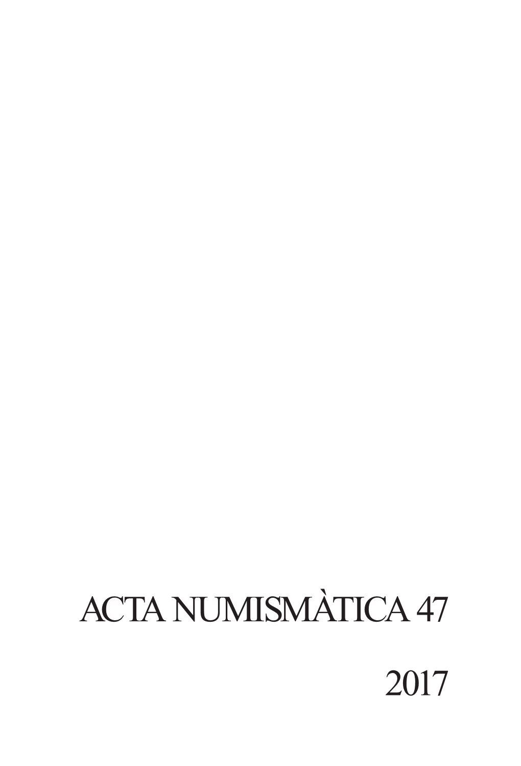 Acta Numismàtica 47 2017