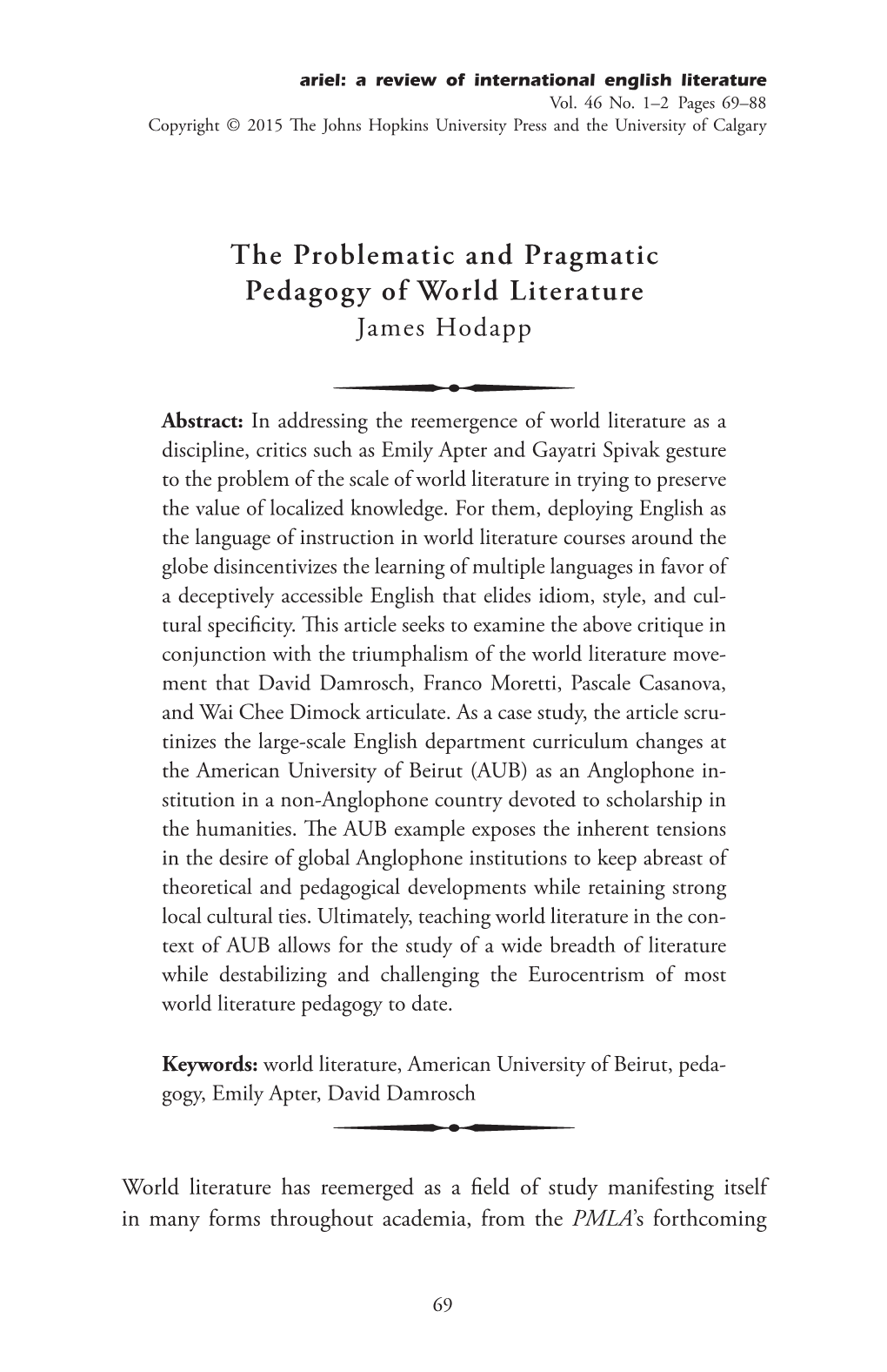 The Problematic and Pragmatic Pedagogy of World Literature James Hodapp
