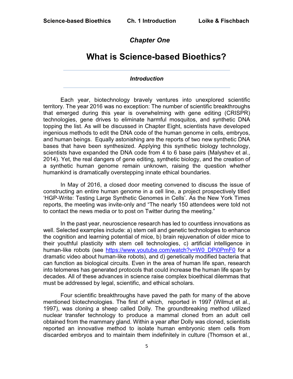 What Is Science-Based Bioethics?