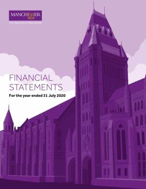 FINANCIAL STATEMENTS for the Year Ended 31 July 2020 the UNIVERSITY of MANCHESTER