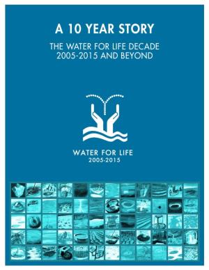 A 10-Year Story: the Water for Life Decade 2005