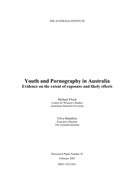 Youth and Pornography in Australia Evidence on the Extent of Exposure and Likely Effects