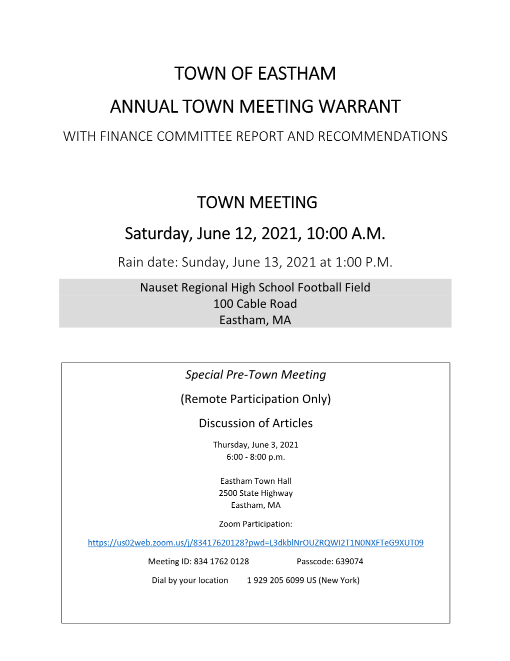 Town of Eastham Annual Town Meeting Saturday, June 12, 2021