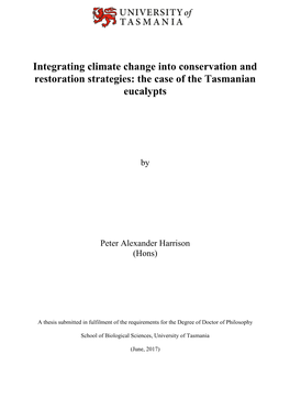 Integrating Climate Change Into Conservation and Restoration Strategies: the Case of the Tasmanian Eucalypts