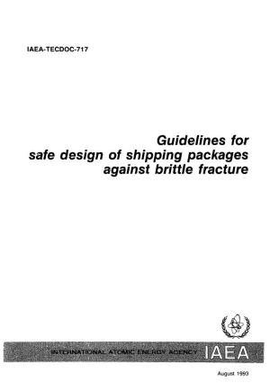 Safe Design of Shipping Packages Against Brittle Fracture