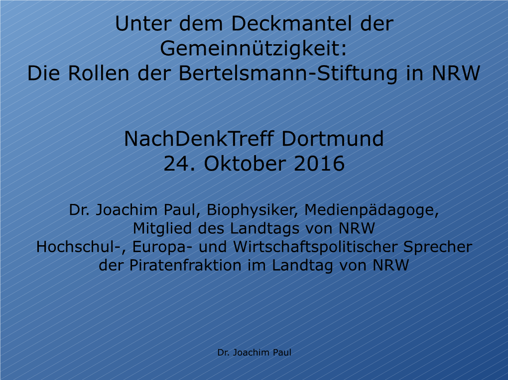 Unter Dem Deckmantel Der Gemeinnützigkeit: Die Rollen Der Bertelsmann-Stiftung in NRW