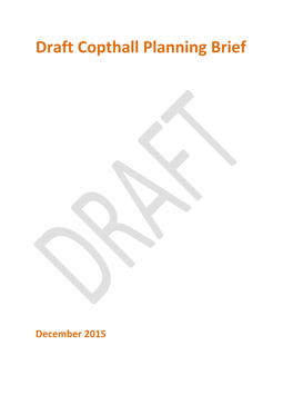 Draft Copthall Planning Brief