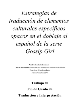 Estrategias De Traducción De Elementos Culturales Específicos Opacos En El Doblaje Al Español De La Serie Gossip Girl