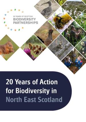 20 Years of Action for Biodiversity in North East Scotland Contents