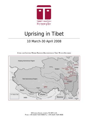 Uprising in Tibet 10 March-30 April 2008