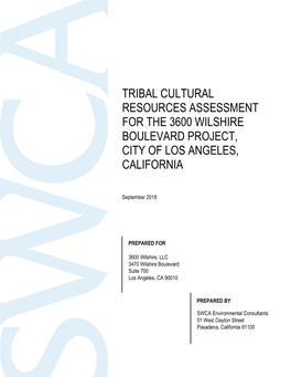 Tribal Cultural Resources Assessment for the 3600 Wilshire Boulevard Project, City of Los Angeles, California