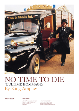 NO TIME to DIE (L’ULTIME HOMMAGE) by King Ampaw