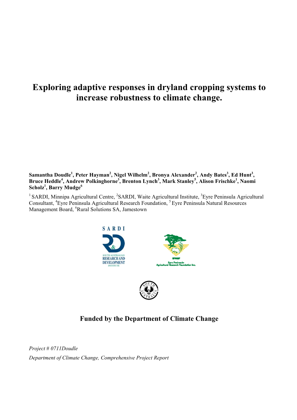 Exploring Adaptive Responses in Dryland Cropping Systems to Increase Robustness to Climate Change