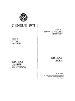 District Census Handbook, Agra, Part X-A , Series-21, Uttar Pradesh