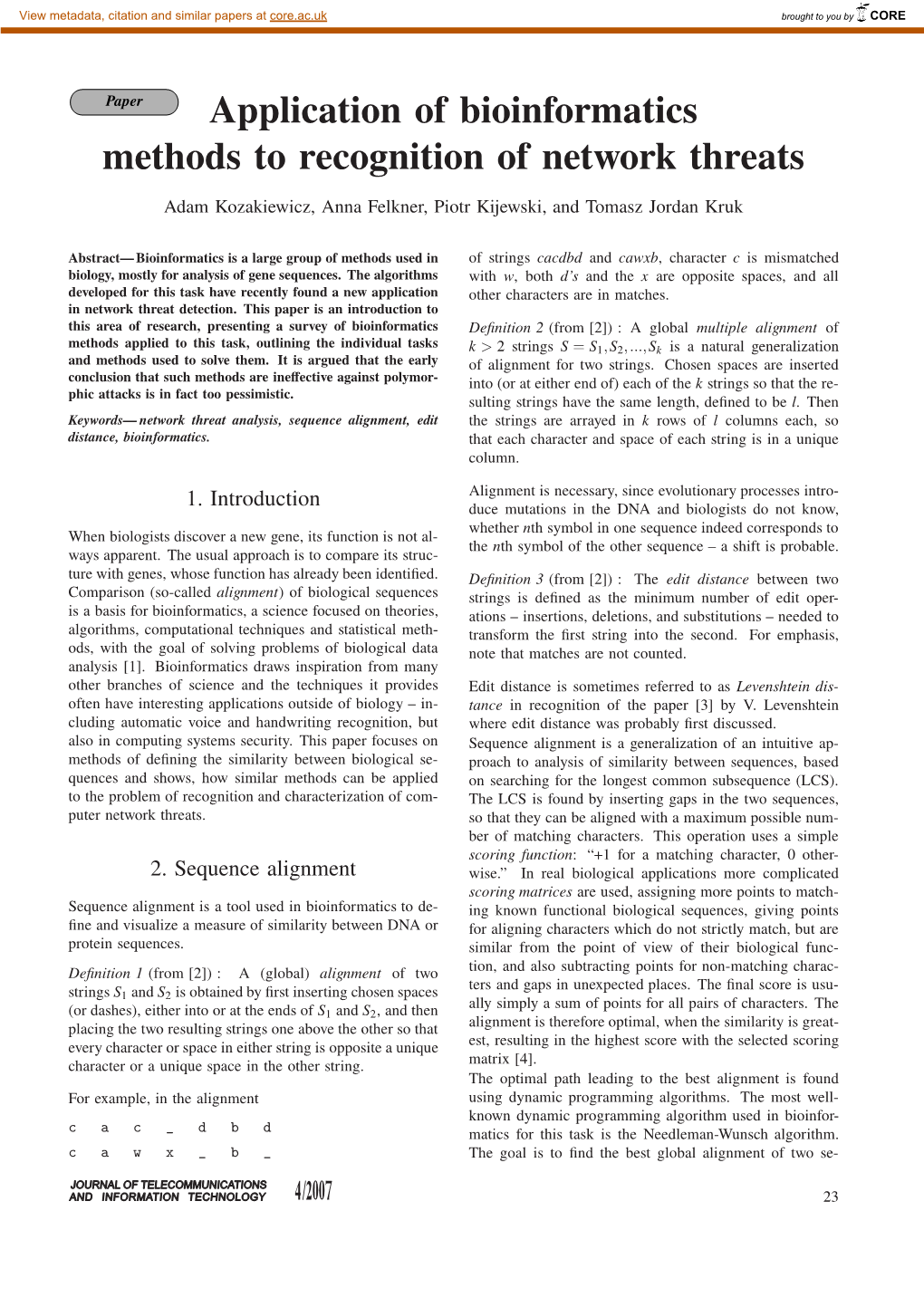 Application of Bioinformatics Methods to Recognition of Network Threats