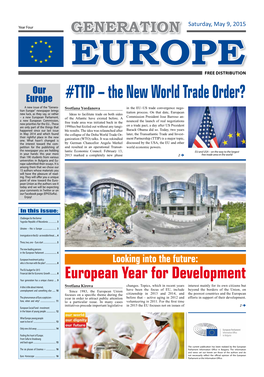 TTIP – the New World Trade Order? a New Issue of the ”Genera- Svetlana Yordanova in the EU–US Trade Convergence Nego- Tion Europe“ Newspaper Brings Tiation Process