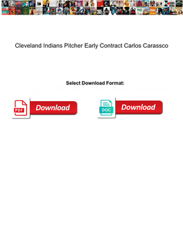 Cleveland Indians Pitcher Early Contract Carlos Carassco