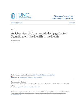 An Overview of Commercial Mortgage Backed Securitization: the Evd Il Is in the Details Alan Kronovet
