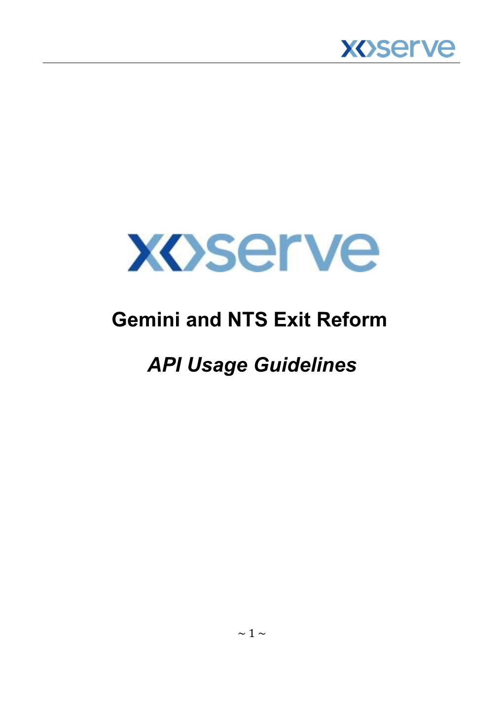 Gemini and NTS Exit Reform API Usage Guidelines